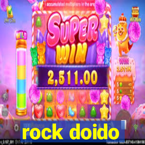 rock doido